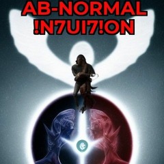 AB-Normal !n7ui7!on