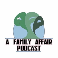 A Family Affair Podcast