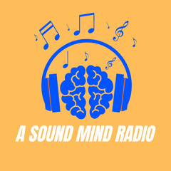 A Sound Mind Radio