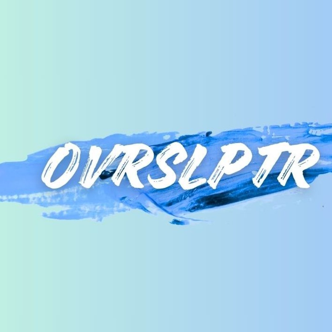 OVRSLPTR’s avatar