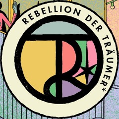 Rebellion der Träumer