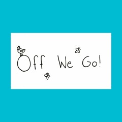 Off We Go Kids Podcast