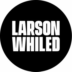 Larson Whiled