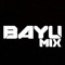 bayu mixx