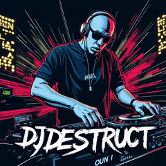 Dj Destruct