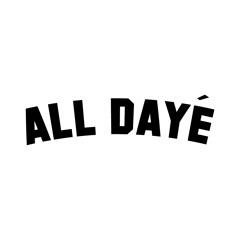 All Dayé