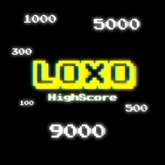 Loxo HighScore