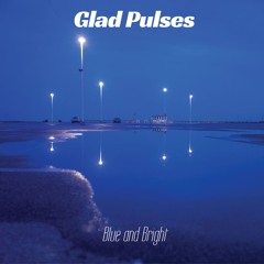 Glad Pulses