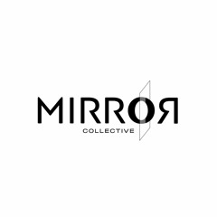 Mirror Collective