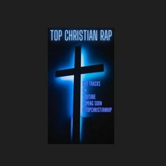 Top Christian Rap #3