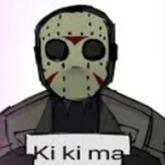 ki ki ma ma (but stupid)