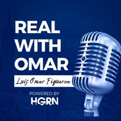 Real With Omar Ep. 58: Christopher Cabanillas