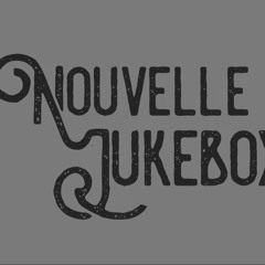 Nouvelle Jukebox