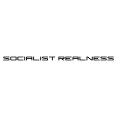 Socialist Realness