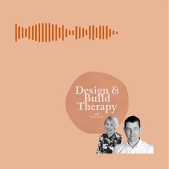 Design & Build Therapy
