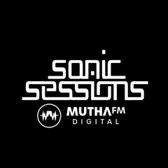 Sonic Sessions on MuthaFM.com