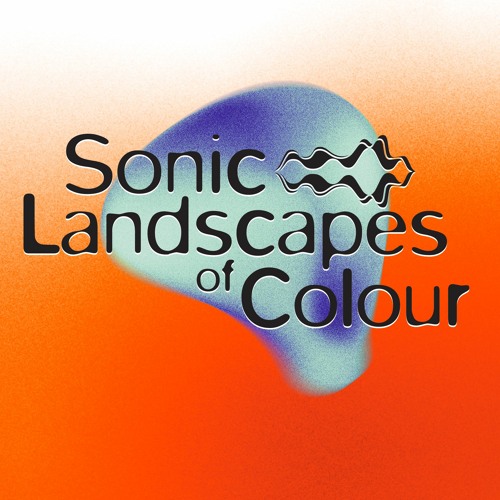 Sonic Landscapes of Colour’s avatar
