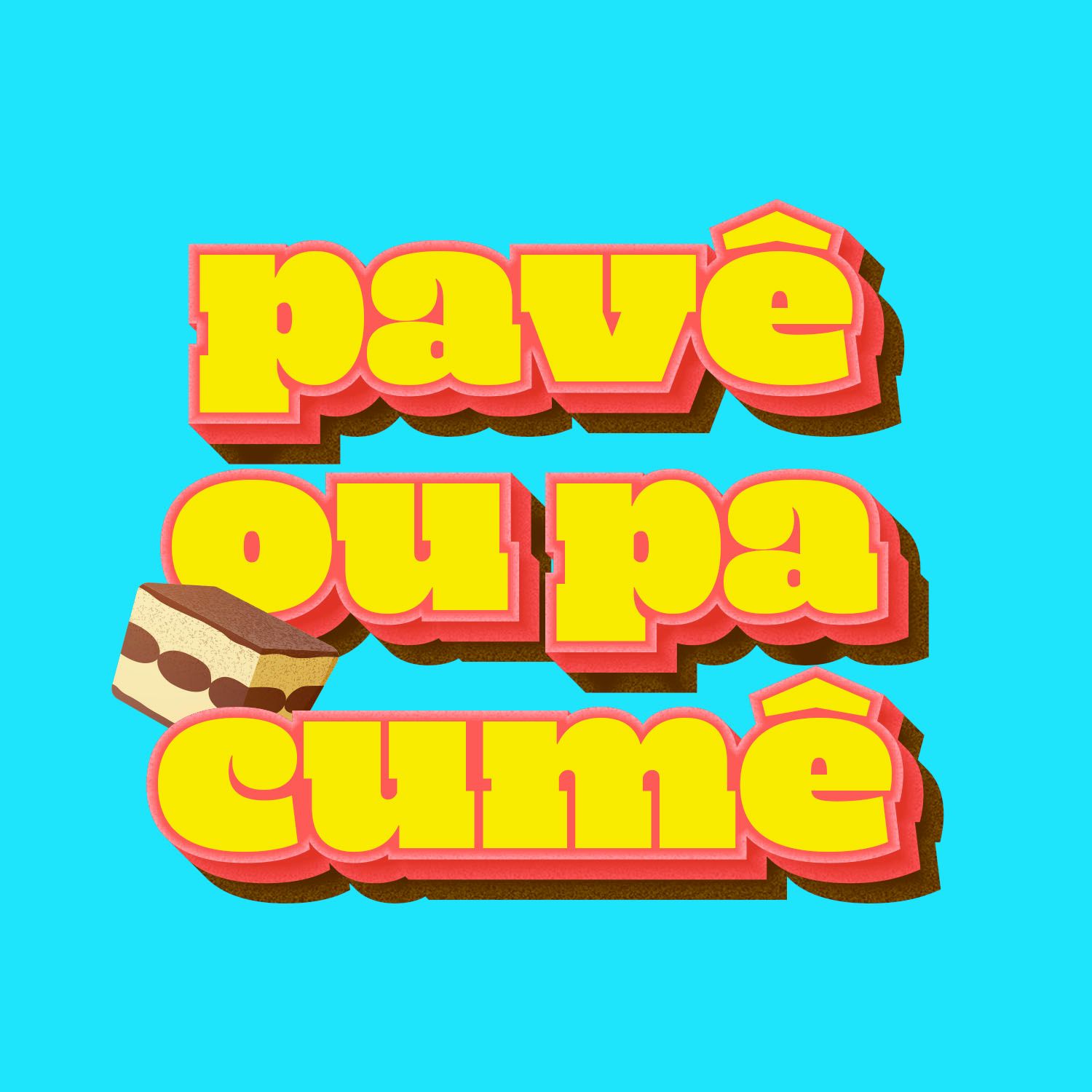 Pavê ou Pacumê