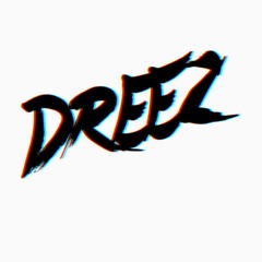 Dreez official_
