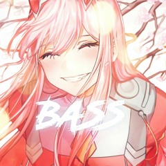 Zero Two [Bass Boosted]