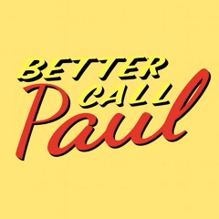 Better Call Paul