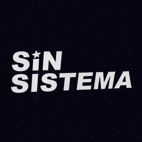 Sin Sistema’s avatar