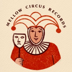 Mellow Circus Records