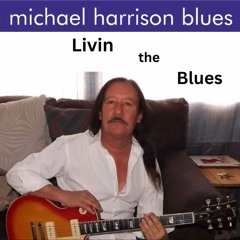 Michael Harrison Blues