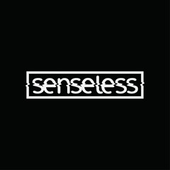 senseless (Aus)