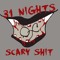 31 Nights of Scary Shit