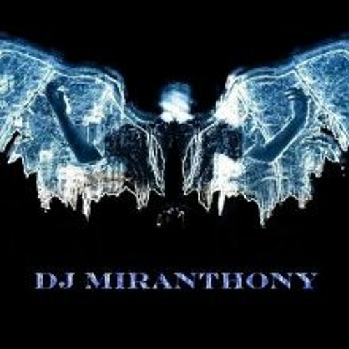 Dj Miranthony’s avatar