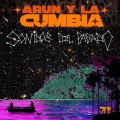 Arun y la Cumbia