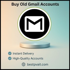 Buy Old Gmail Accounts