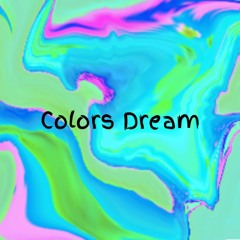 Colors Dream