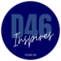 D46 Inspires