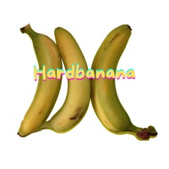 Hardbanana