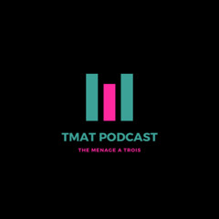 TMAT PODCAST