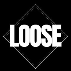 Loose