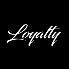 loyalty music