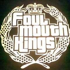 Foulmouth Kings