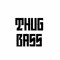 THUG BASS