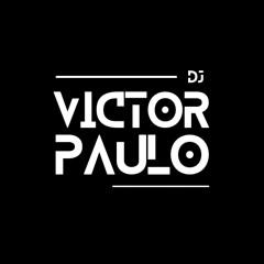 DJ VICTOR PAULO