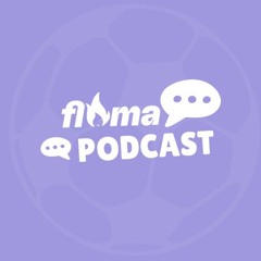 Flama Podcast