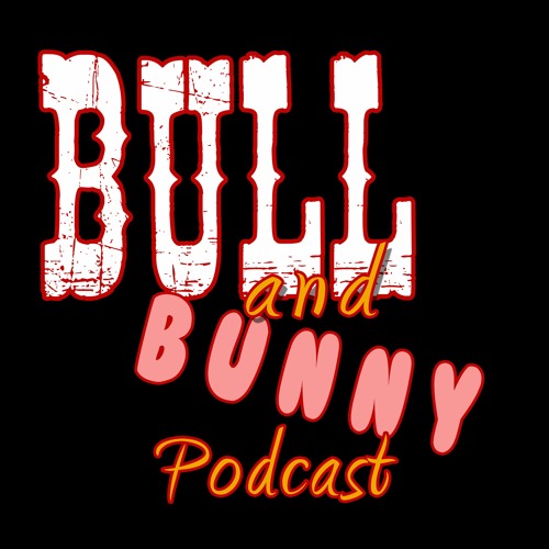 Bull & Bunny Podcast’s avatar