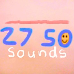27 50 Sounds