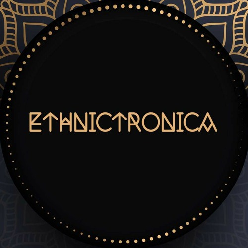 Ethnictronica’s avatar