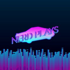 nerd plays