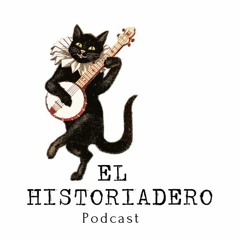 El Historiadero podcast