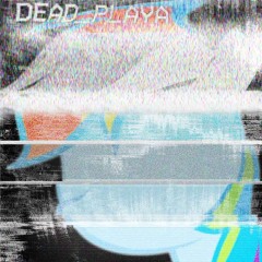 Dead Playa
