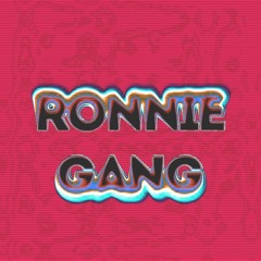 RONNIE GANG